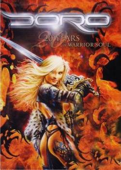 Doro : 20 Years a Warrior Soul